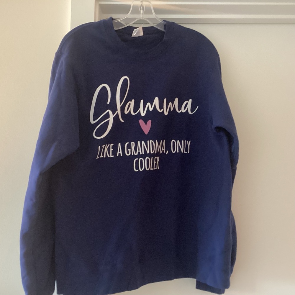 Navy Blue “Glamma like a grandma, only cooler sweatshirt”